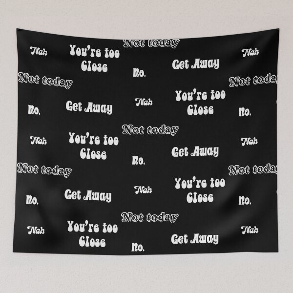 Item preview, You’re Too Close designed and sold by QueenElectro.
