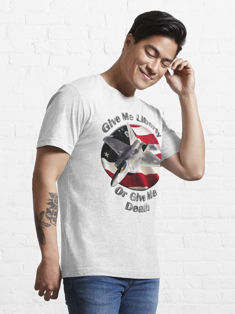 Alternate view of F-22 Raptor Give Me Liberty Essential T-Shirt