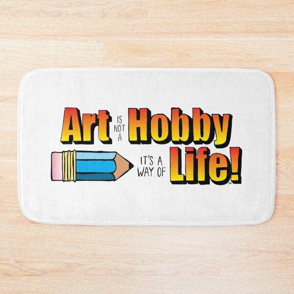 Item preview, Art Is Not A Hobby designed and sold by FlyingDodo.