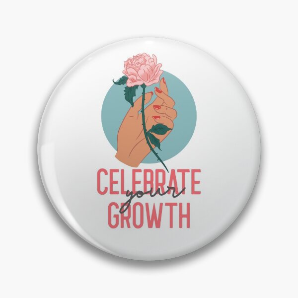 Item preview, Celebrate Your Growth designed and sold by cityinbloom.