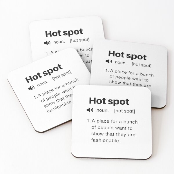 Item preview, Funny Hot Spot Definition designed and sold by Sleepy Cat Design.