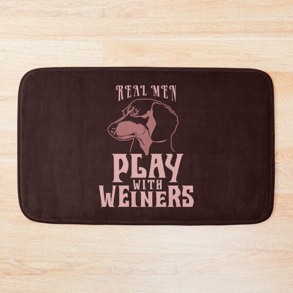 Item preview, Dachshund Real Men Play With Weiners designed and sold by Sandra78.