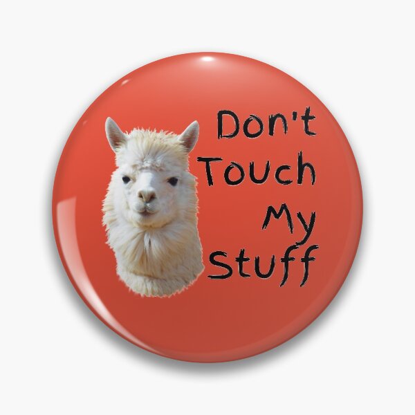 Item preview, Don't Touch My Stuff - Alpaca designed and sold by KeksWorkroom.