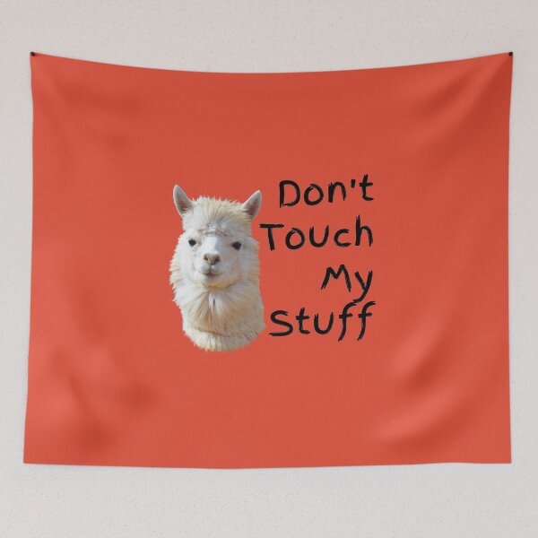 Item preview, Don't Touch My Stuff - Alpaca designed and sold by KeksWorkroom.