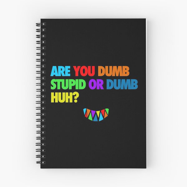 Item preview, Are You Dumb? designed and sold by blazikin.