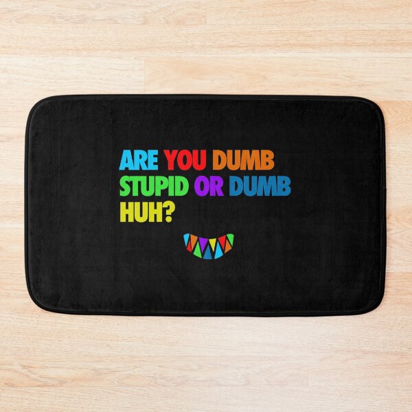 Item preview, Are You Dumb? designed and sold by blazikin.
