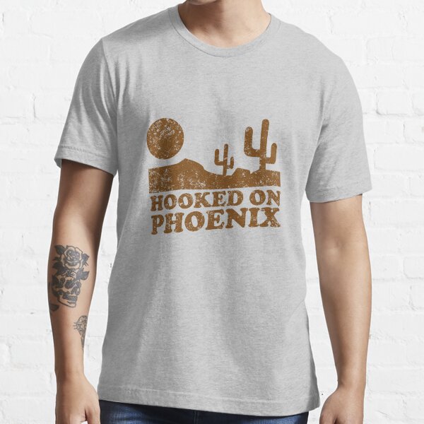 "Hooked on Phoenix" Tshirt for Sale by whereables Redbubble desert