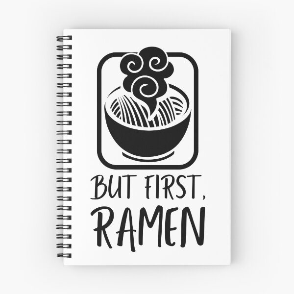 Item preview, But First Ramen - Warm Noodle Soup designed and sold by javes93.
