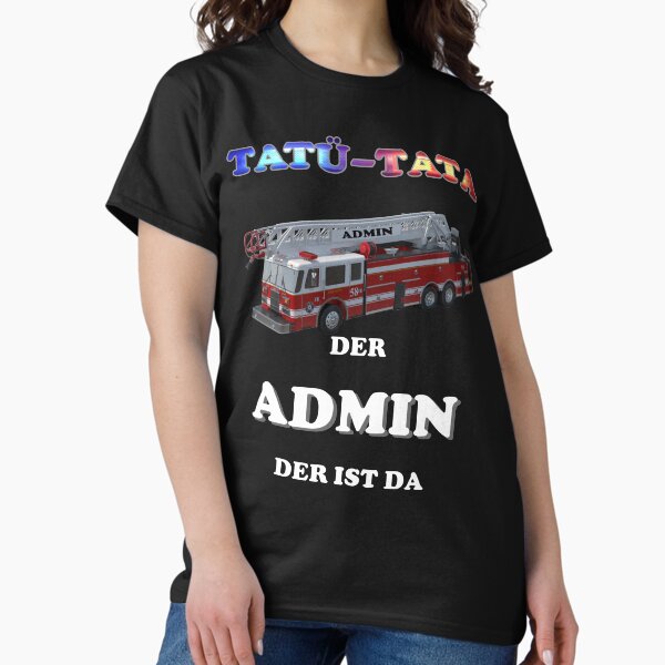 Item preview, Tatü-Tata The Admin Of The Fire Brigade designed and sold by DELMEO.
