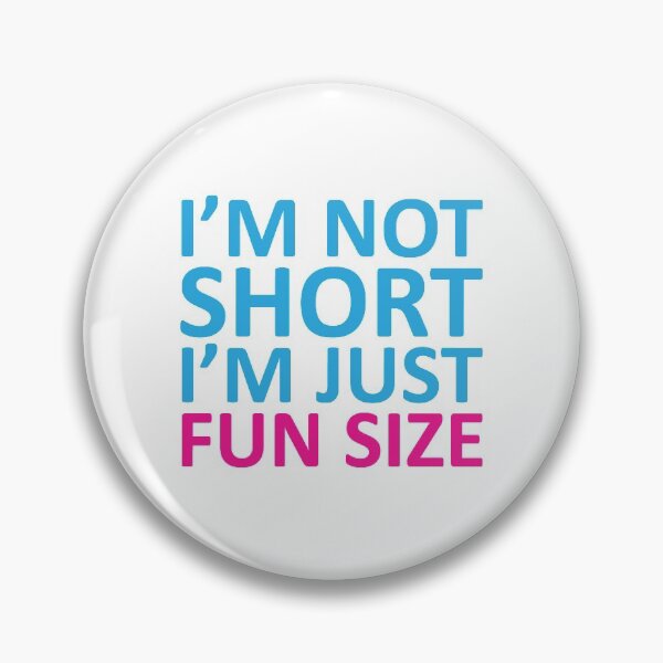 Item preview, Fun Size Funny Quote designed and sold by maniacfitness.