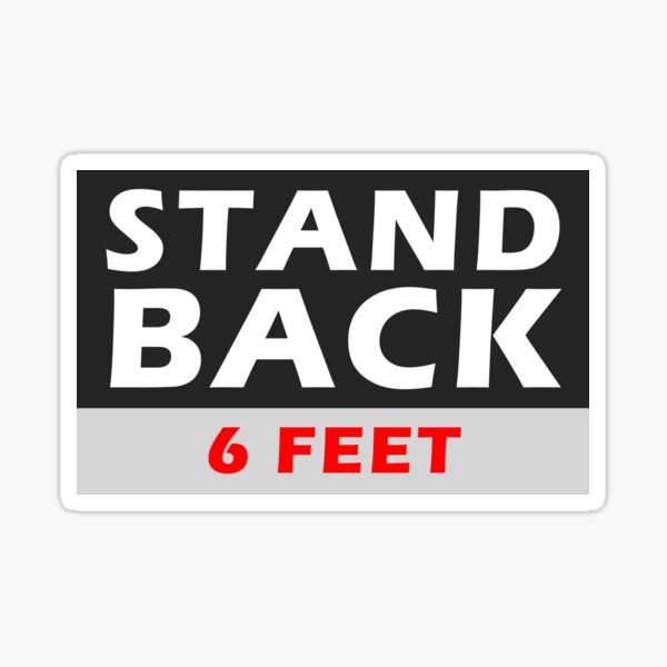 Item preview, stand back 6ft designed and sold by naifqhtan.