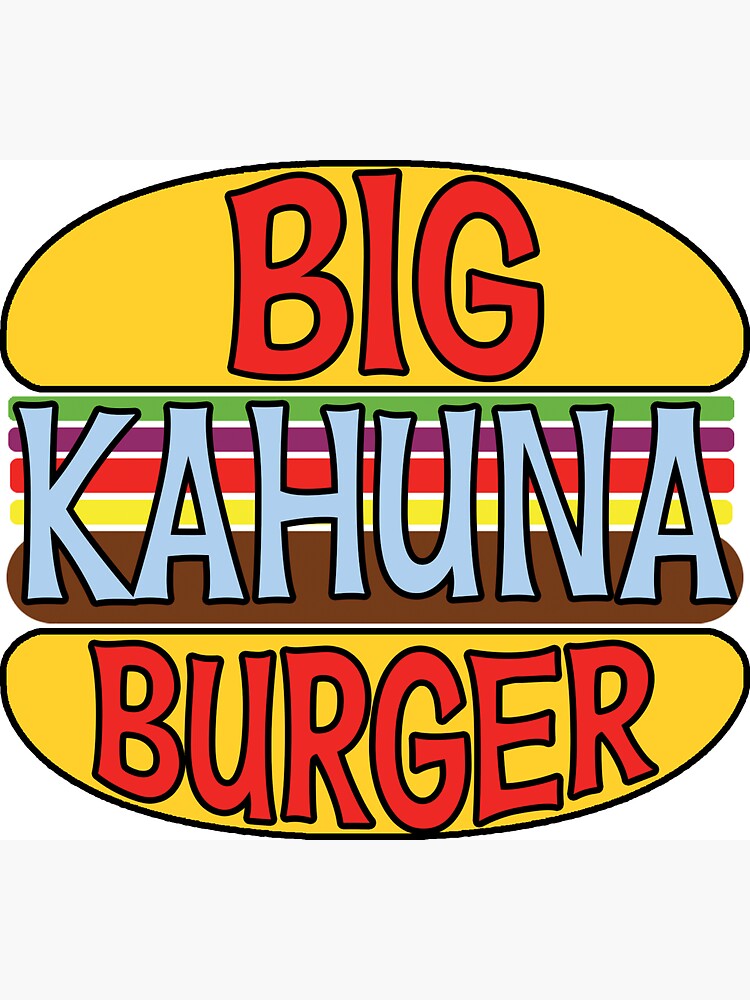 Big Kahuna Burger Magnet 