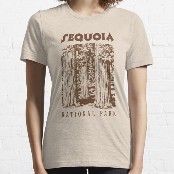 Sequoia National Park T-Shirts for Sale