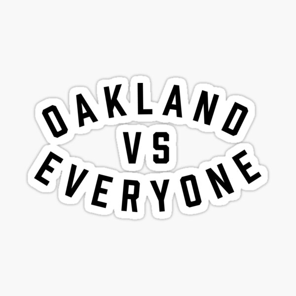 Item preview, Oakland VS Everyone designed and sold by Oaklandia.