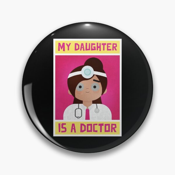 Item preview, My Daughter is a Doctor - Proud Parents Design designed and sold by mum-of-two.