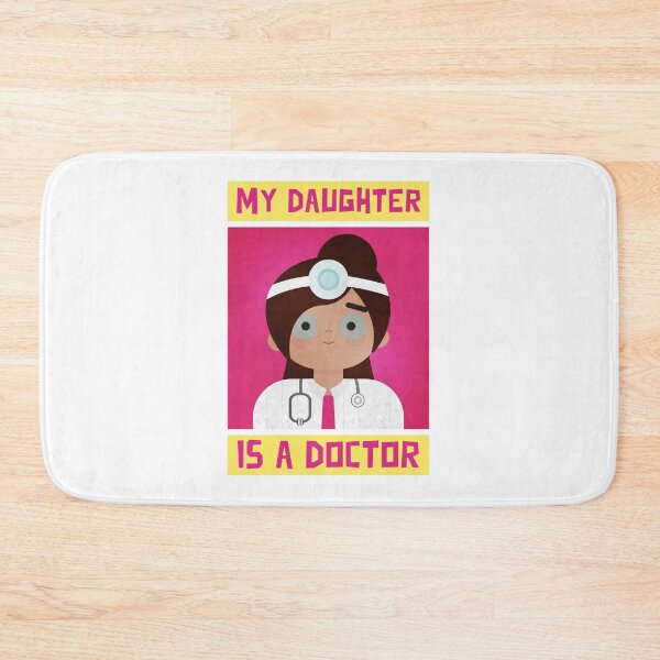 Item preview, My Daughter is a Doctor - Proud Parents Design designed and sold by mum-of-two.