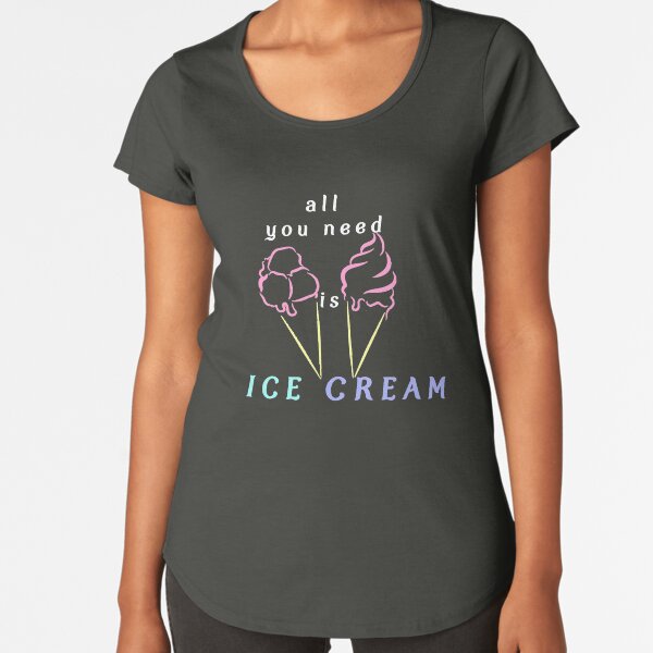 Item preview, Ice Cream - All Your Need is Ice Cream, Ice Cream designed and sold by Mekoooo.