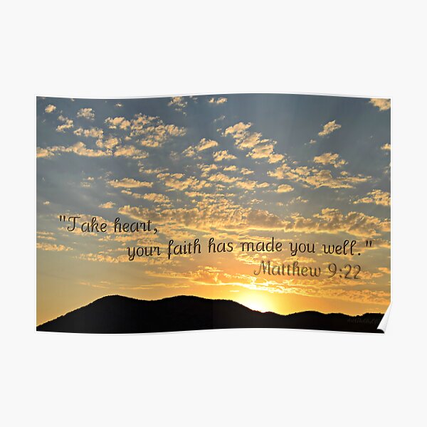 "Your Faith Has Made You Well" Poster