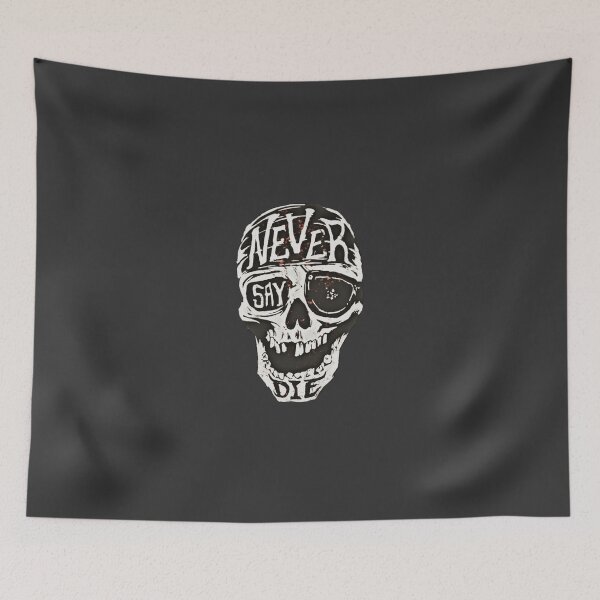Item preview, Never say die - The goonies  designed and sold by SidTastic .