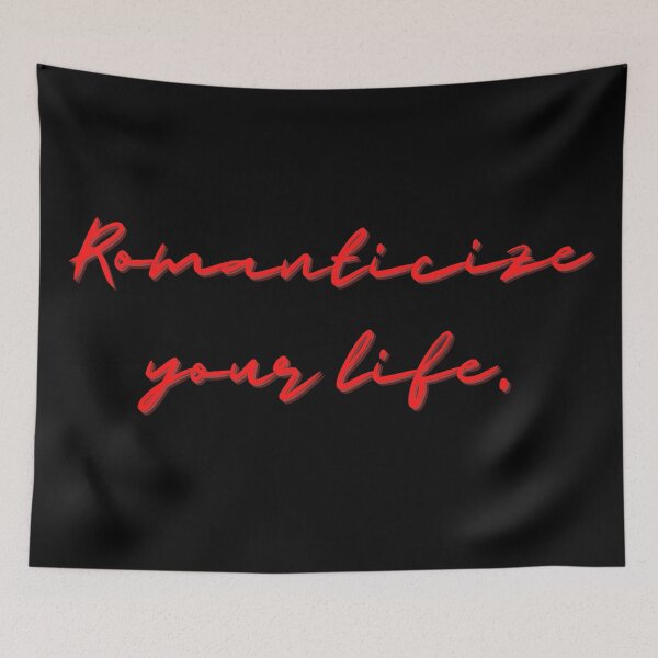 Item preview, Romanticize your Life. designed and sold by HighSociety00.