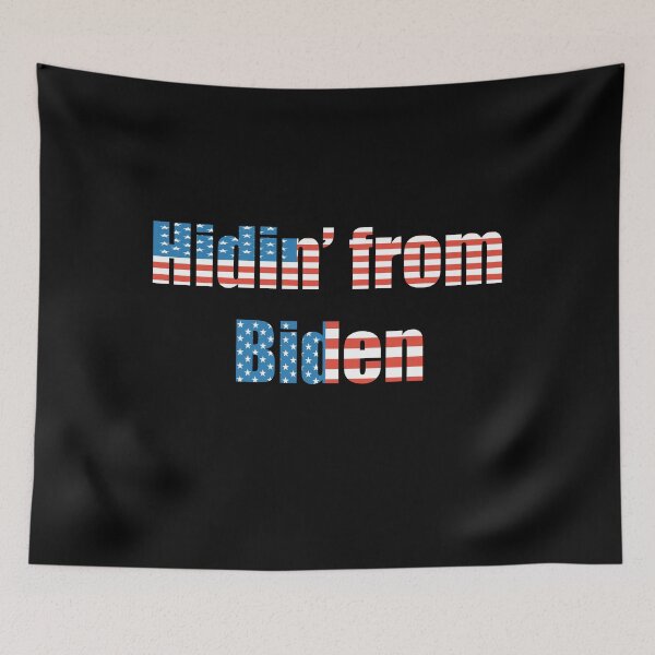 Item preview, Hidin' from Biden designed and sold by AV  Designs.
