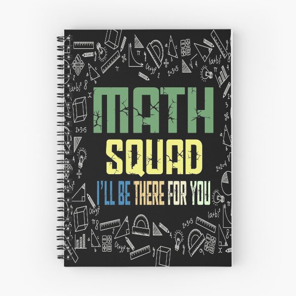 Item preview, MATH SQUAD! I'LL BE THERE FOR YOU. designed and sold by Bola06.