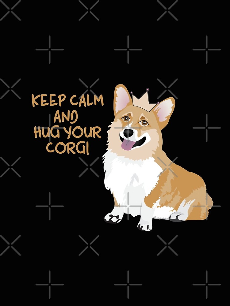 Keep Calm and Hug Your Corgi - black by Corgiworld