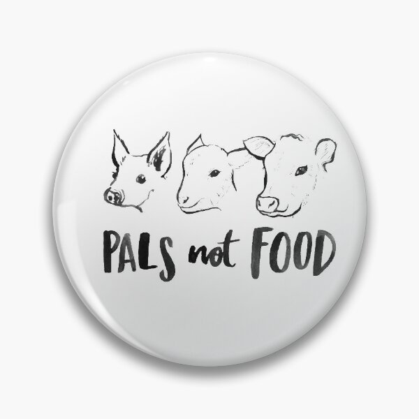Pals Not Food - Vegan T-Shirt Designed by Laura Tubb Pin