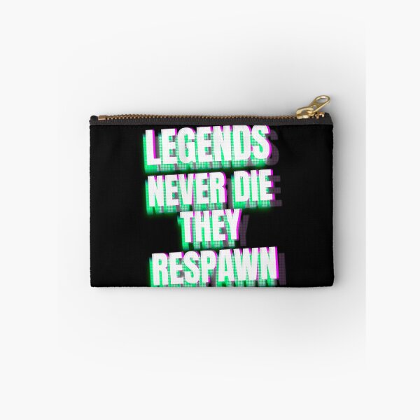 Item preview, Legends never die, they respawn designed and sold by Infdesigner.