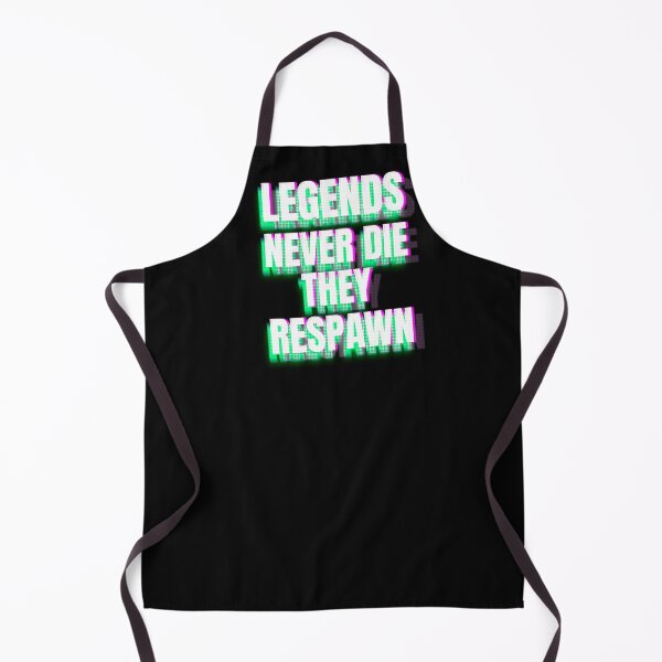 Item preview, Legends never die, they respawn designed and sold by Infdesigner.