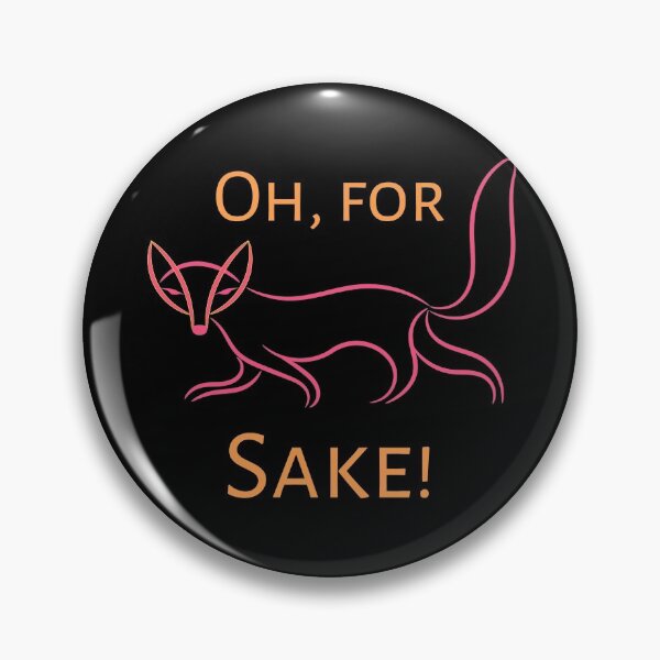 Item preview, Oh, for Fox Sake! designed and sold by aliveinmiddle.