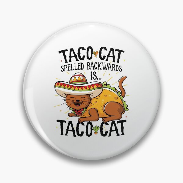Item preview, Taco Cat Spelled Backwards is Taco Cat designed and sold by mydesigns15.