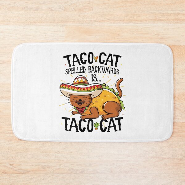 Item preview, Taco Cat Spelled Backwards is Taco Cat designed and sold by mydesigns15.