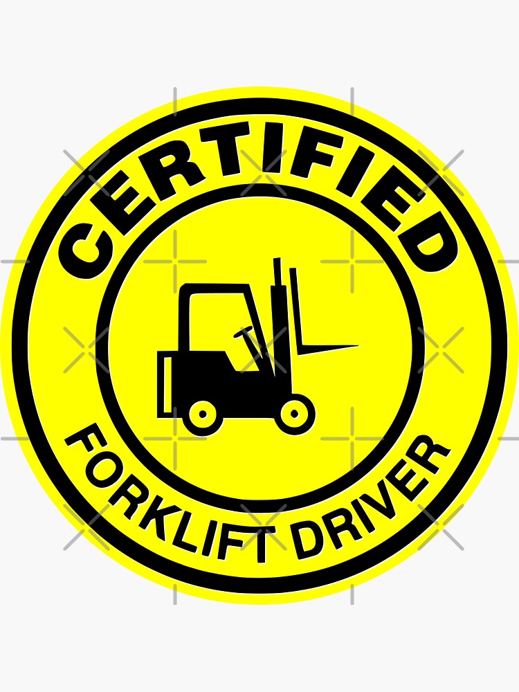 "FORKLIFT CERTIFIED" Sticker for Sale by AAFs | Redbubble