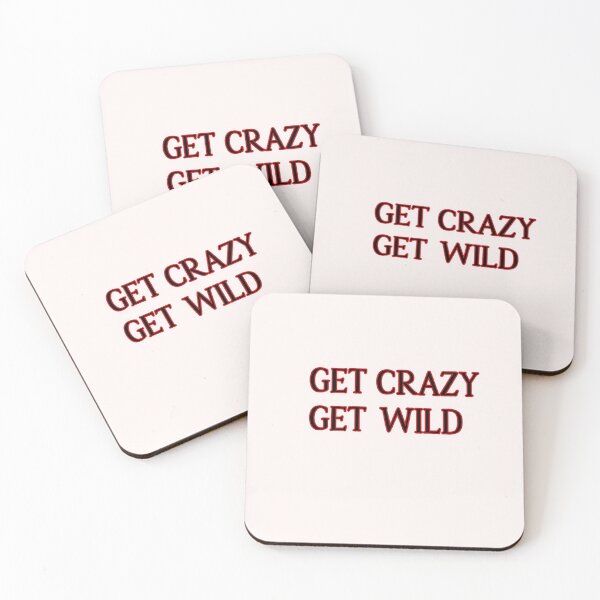 Item preview, Get Crazy Get Wild designed and sold by oussama-afs.