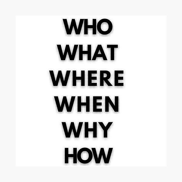 Item preview, Who? What? Where? When? Why? How? (Five Ws + 1) designed and sold by thejournalist.