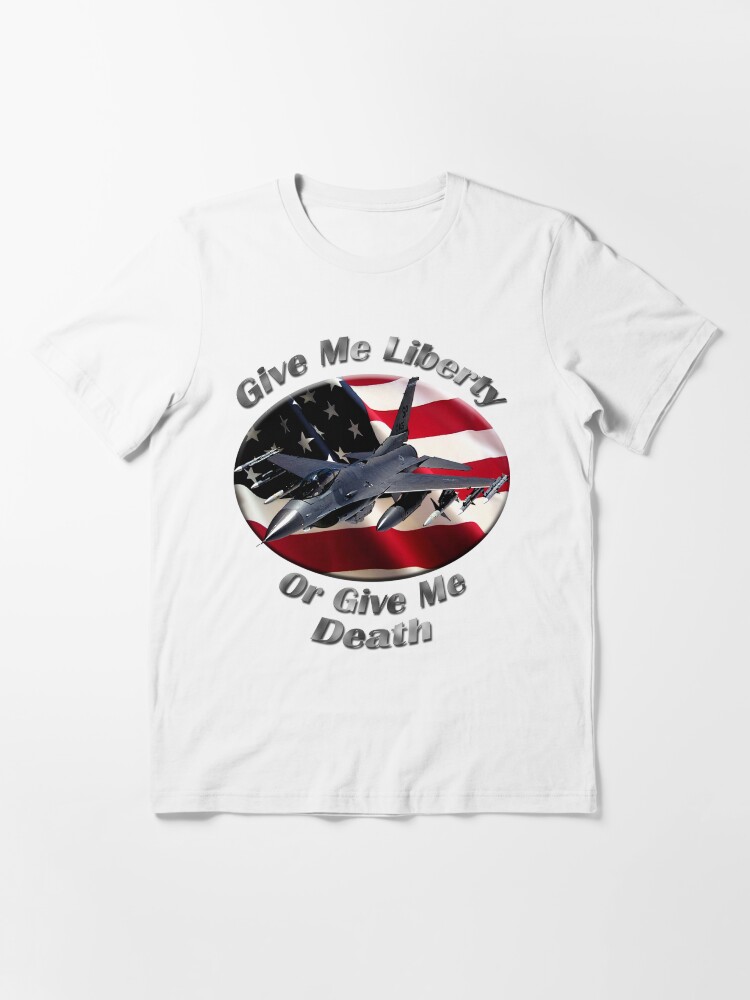 Alternate view of F-16 Falcon Give Me Liberty Essential T-Shirt
