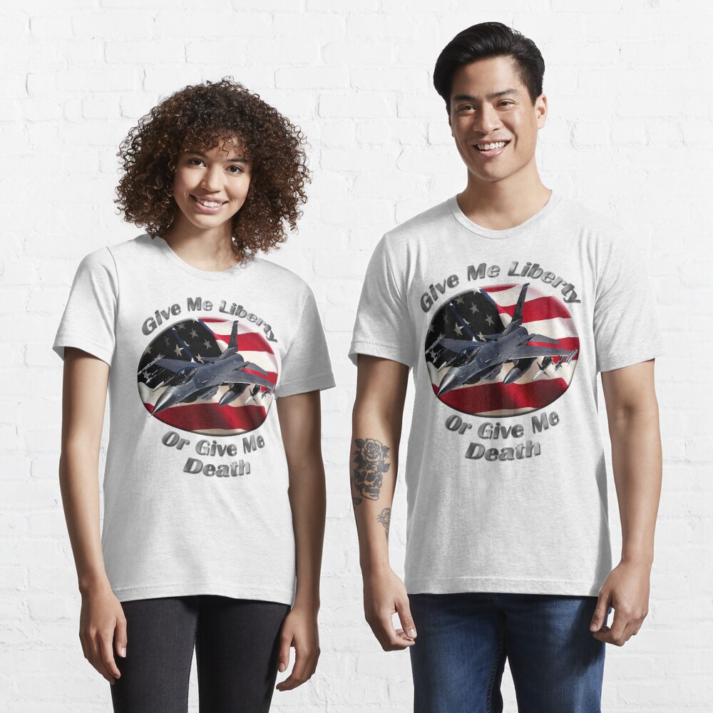 F-16 Falcon Give Me Liberty Essential T-Shirt
