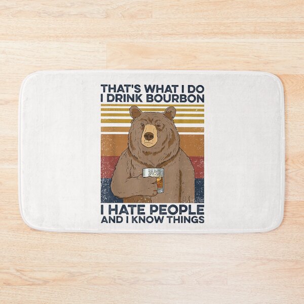 Item preview, That's What I Do I Drink Bourbon designed and sold by kirsticharles.