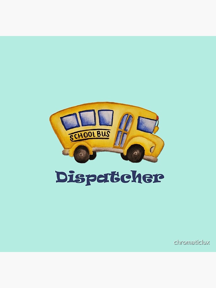 "School Bus Dispatcher" Pin for Sale by gougeart Redbubble