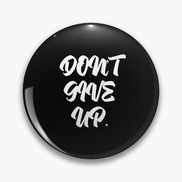 Item preview, Don't Give Up series  designed and sold by Visuals of  Karthik.