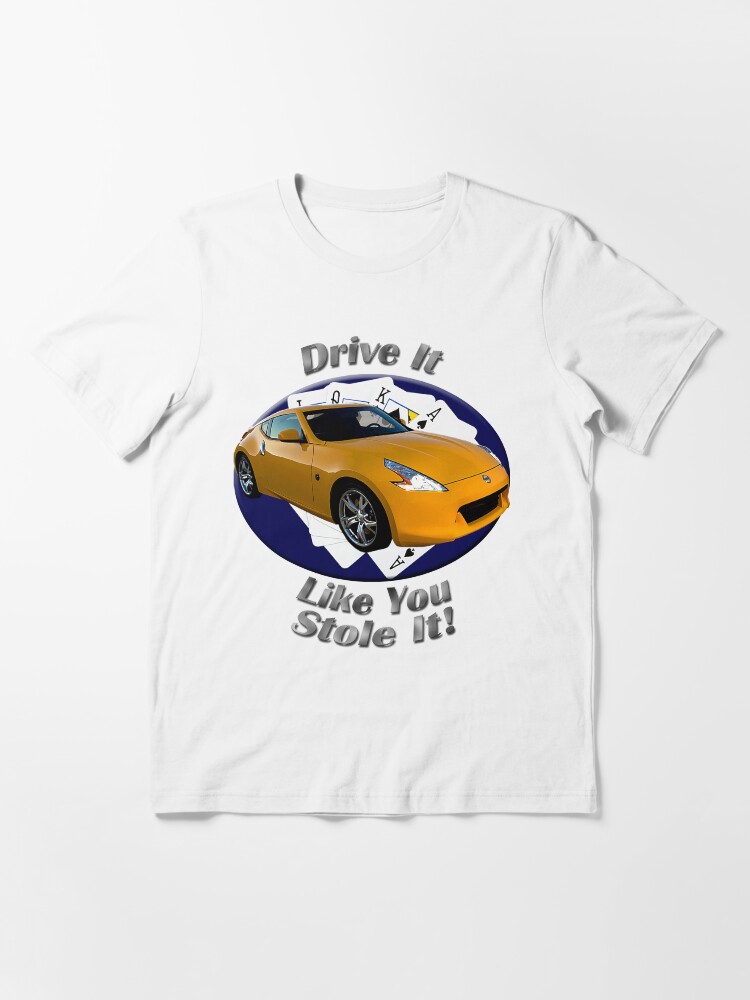 Alternate view of Nissan 370Z Drive It Like You Stole It Essential T-Shirt
