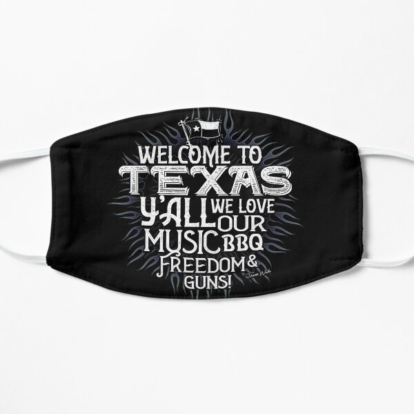 Welcome to Texas Flat Mask