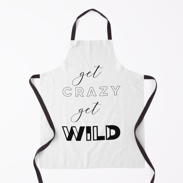 Item preview, Get Crazy Get Wild designed and sold by Ahmira A.