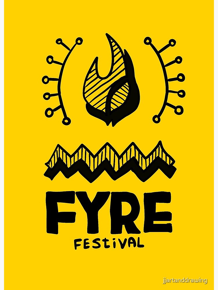 fyre festival logo. hand drawn. 