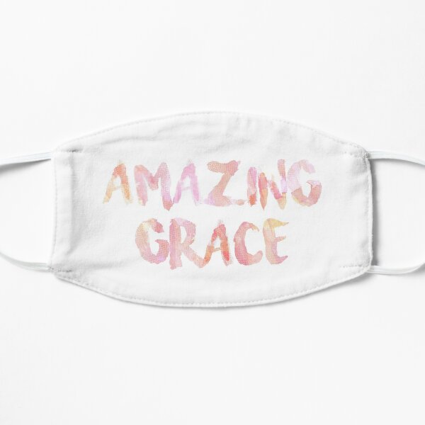 Amazing Grace Flat Mask