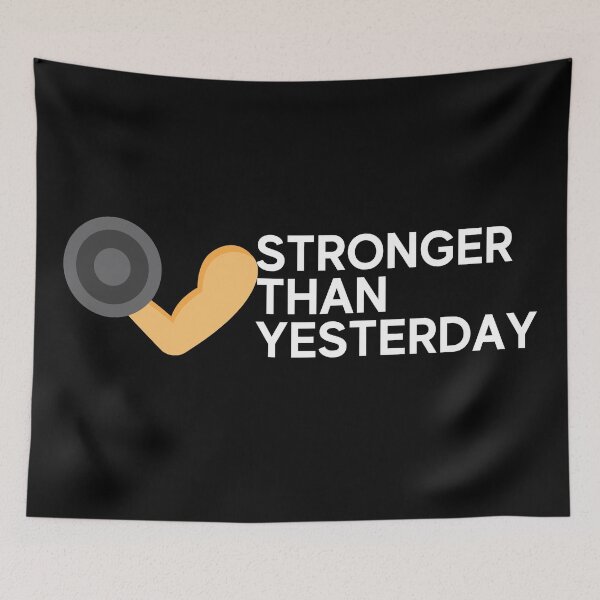 Item preview, Stronger Than Yesterday designed and sold by Zaibo.