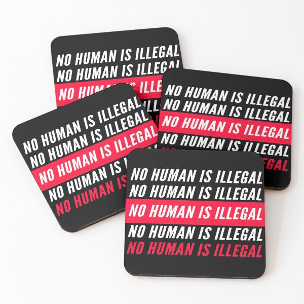 Item preview, Inspiration Quote - No Human Is Illegal designed and sold by Peishan02.