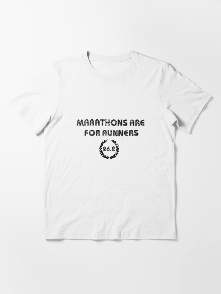 Thumbnail 3 of 7, Essential T-Shirt, Marathons are for Runners designed and sold by mile24.