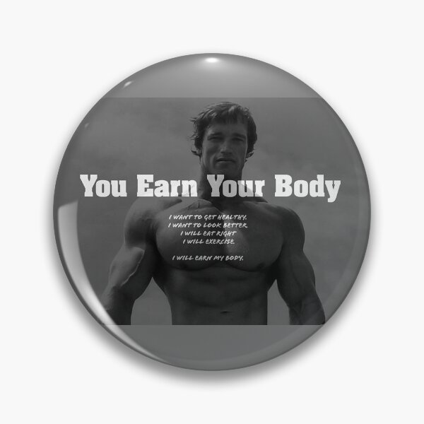 Item preview, Arnold Schwarzenegger You Earn Your Body! designed and sold by ericsj11.